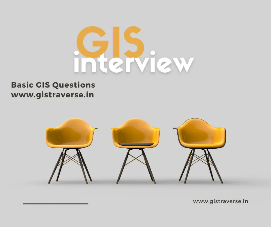 GIS Interview Questions